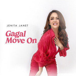 Jenita Janet - Gagal Move On