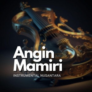 Instrumental Nusantara - Angin Mamiri