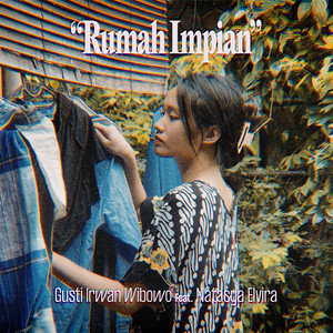 Gusti Irwan Wibowo, Natasya Elvira - Rumah Impian