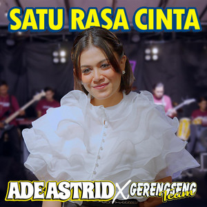 Ade Astrid, Gerengseng Team - Satu Rasa Cinta