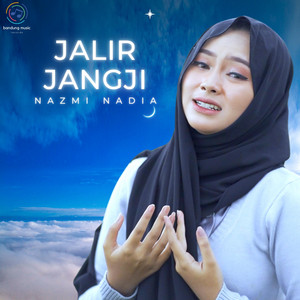 Nazmi Nadia - Jalir Jangji