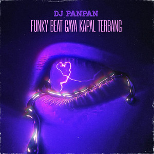 DJ Panpan - FUNKY BEAT GAYA KAPAL TERBANG