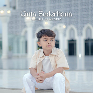 Rajuli Almaseid - Cinta Sederhana