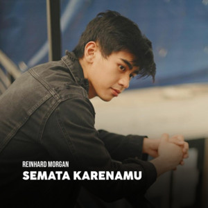 Reinhard Morgan - Semata Karenamu
