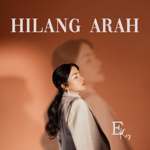 Ekey - Hilang Arah