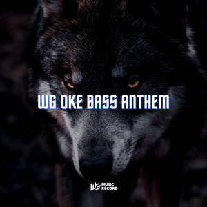 Adry WG - WG OKE BASS ANTHEM