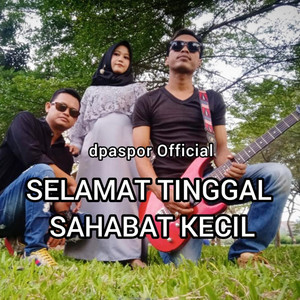 dpaspor official - Selamat Tinggal Sahabat Kecil