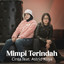 Cinta, Astrid Kuya - Mimpi Terindah
