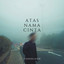 gonebloom - Atas Nama Cinta