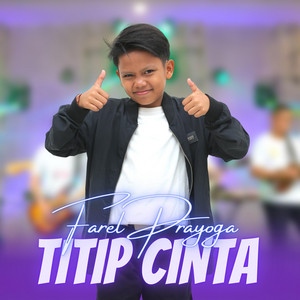 Farel Prayoga - Titip Cinta
