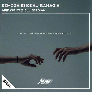 Ziell Ferdian, ARIF WG - SEMOGA ENGKAU BAHAGIA - Remix