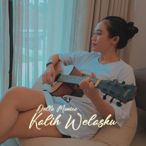 DELLA MONICA - Kalih Welasku