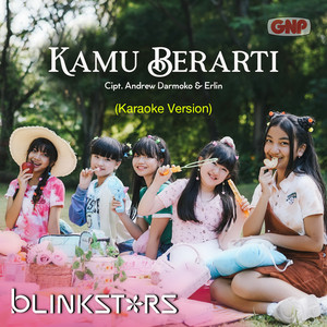 BlinkStars - Kamu Berarti - Karaoke Version