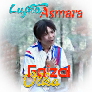 Faizal Ulka - Luka Asmara