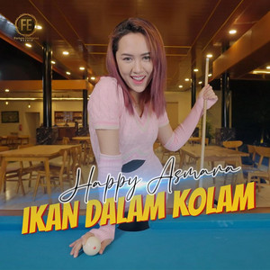 Happy Asmara - Ikan Dalam Kolam