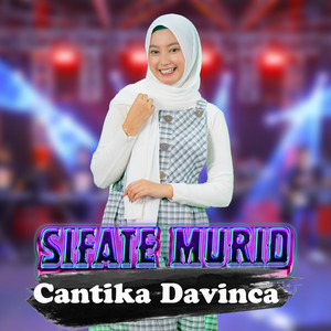 Cantika Davinca - Sifate Murid