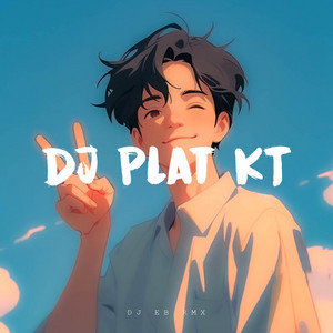 DJ Rameks - DJ Plat KT Nih boss