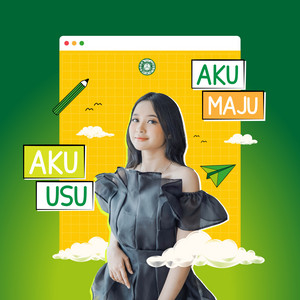 Universitas Sumatera Utara - Aku USU Aku MAJU