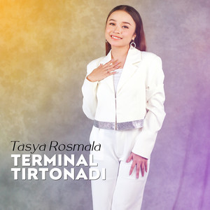 Tasya Rosmala - Terminal Tirtonadi