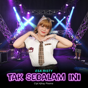 Esa Risty - Tak Sedalam Ini