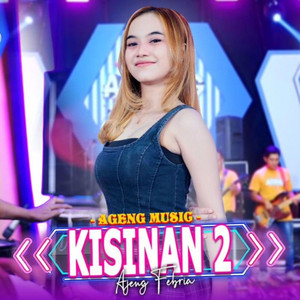 Ageng Music, Ajeng Febria - Kisinan 2