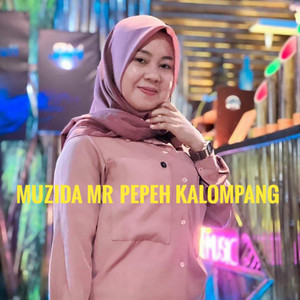 Muzida MR - Pepeh Kalompang