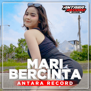 ANTARA RECORD - Mari Bercinta
