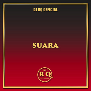 Dj Rq Official - Suara