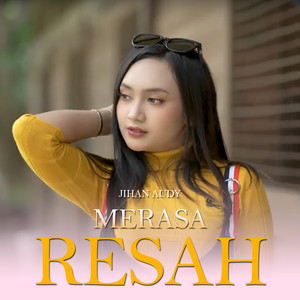 Jihan Audy - Merasa Resah