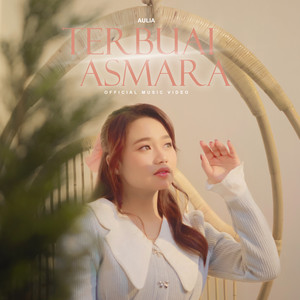 Aulia - Terbuai Asmara