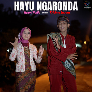Nazmi Nadia, Krishna Sagara - Hayu Ngaronda
