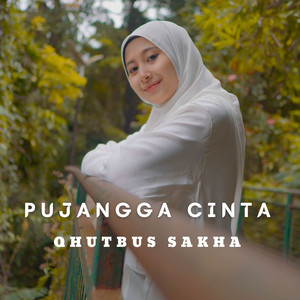 Qhutbus Sakha - Pujangga Cinta