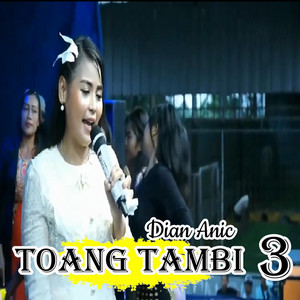 Dian Anic - Toang Tambi (3)