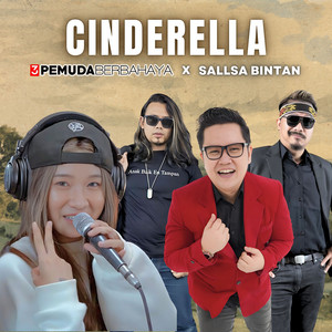 3 Pemuda Berbahaya, Sallsa Bintan - Cinderella