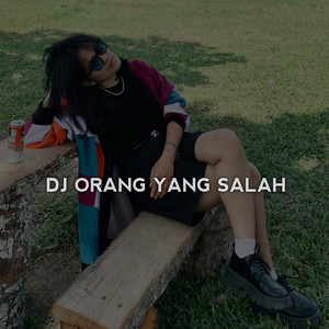 Mocil Fvnky - DJ ORANG YANG SALAH