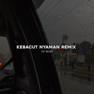 DJ Ikoo - Kebacut Nyaman - Remix