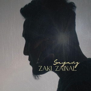 Zaki Zainal - Sayang