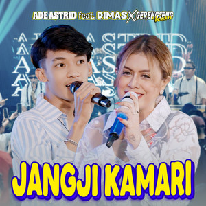 Ade Astrid, Dimas, Gerengseng Team - Jangji Kamari