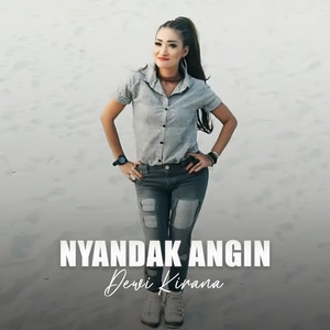 Dewi Kirana - Nyandak Angin
