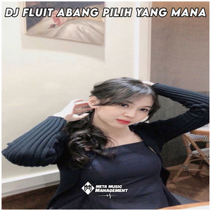 Ucil Fvnky Rmx - DJ Fluit Abang Pilih Yang Mana