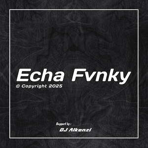 Echa Fvnky - Cinta Dalam Lamunan