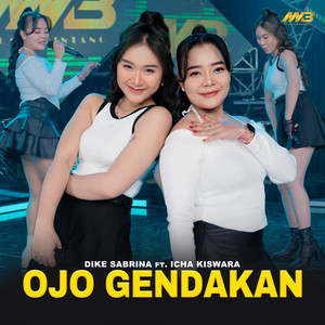 dike sabrina, Icha Kiswara - Ojo Gendakan