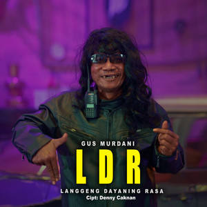 Gus Murdani - LDR (Langgeng Dayaning Rasa)