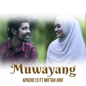 Apache13, Miftah Arif - Muwayang