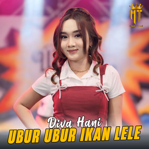 Diva Hani - Ubur Ubur IKan Lele
