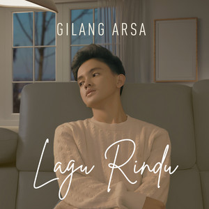 Gilang Arsa - Lagu Rindu