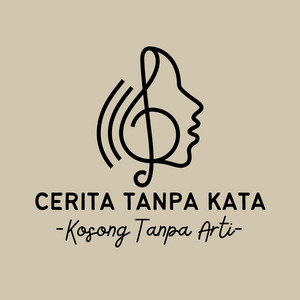 Cerita Tanpa Kata - Kosong Tanpa Arti