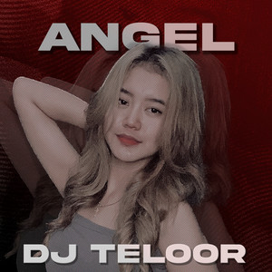 DJ Teloor - ANGEL