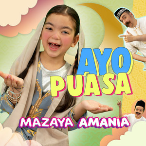 Mazaya Amania - Ayo Puasa