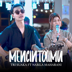 Tri Suaka, Nabila Maharani - MENCINTAIMU